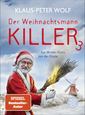 Der Weihnachtsmannkiller 3 von Klaus-Peter Wolf © Fischerverlage